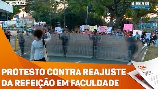 Protesto contra reajuste da refeição em faculdade  TV SOROCABASBT [upl. by Nahs]