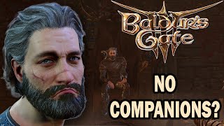 Can I Beat Baldurs Gate 3 With no Companions Tactician Act 1 [upl. by Calvina]