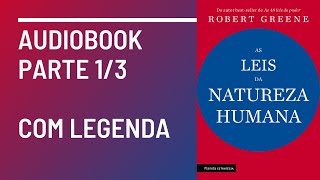 As Leis da Natureza Humana Robert Greene Audiobook Parte 1 [upl. by Iew]