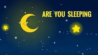 Childrens Song Are You Sleeping w Lyrics [upl. by Herra]