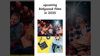 Upcoming bollywood movies 2025bollywood [upl. by Giamo]