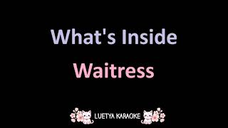 Whats Inside  Waitress Karaoke [upl. by Sivra]