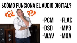 FORMATOS DE AUDIO DIGITAL  PCM DSD WAV FLAC MP3 y MQA [upl. by Resiak]