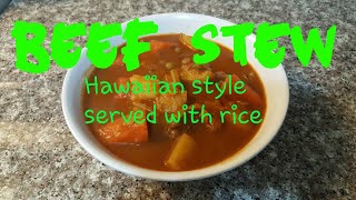 BEEF STEW Hawaiian Style served with rice [upl. by Aremahs]