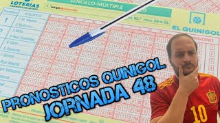 ⚽QUINIGOL JORNADA 48 💰ANALISIS Y PRONOSTICOS  LIGA EA SPORTS [upl. by Aara]