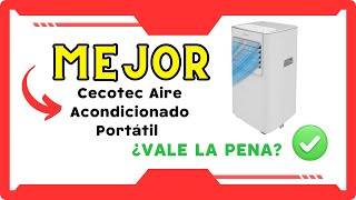 Cecotec Aire Acondicionado Portátil ¿Merece la Pena [upl. by Leahcimed]