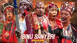 IBINU SANYERI Latest Yoruba Movie Blockbuster 2024 Drama Starring Sanyeri Abeni Agbon Fatai Odua [upl. by Roice]