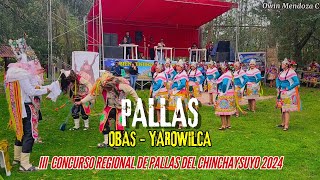 AUTENTICAS PALLAS DE OBAS Tercer Concurso Regional de PALLAS del Chinchaysuyo 2024 [upl. by Anayaran]