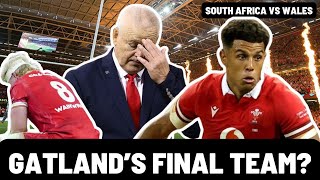 GATLANDS FINAL TEAM  WALES vs SOUTH AFRICA  SELECTION REACTION [upl. by Gnak]