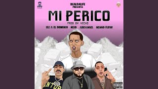 Mi Perico Remix [upl. by Nnaycnan]