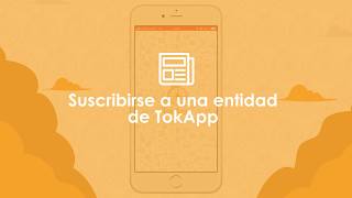 Suscripciones Recibir mensajes públicos de un entidad vía TokApp [upl. by Leontine]