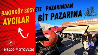 Bakırköy Sosyete Pazarından Avcılar Bit Pazarına Yolculuk [upl. by Aindrea886]