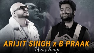 Arijit Singh x B Praak  Mashup  Saari Duniya Jalaa Denge x Sajni  Bollywood Mashup  Lofi Music [upl. by Ocnarfnaig]