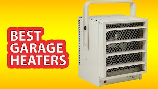 Best Budget Garage Heaters ✅  Natural Gas amp Electric Heater [upl. by Lexerd255]