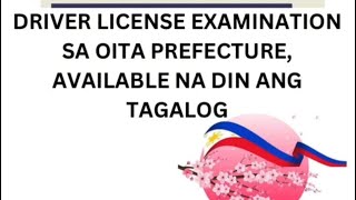 Japan Drivers Licence me Tagalog Explanation only Otta Pref [upl. by Lalita]