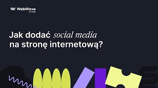 Jak podlinkować media społecznościowe na stronie  Szybkie Porady WebWave [upl. by Anali]