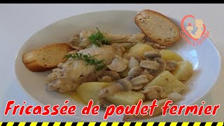 Succulente fricassée de poulet fermier aux champignons Allez rendezvous en cuisine [upl. by Lovell]