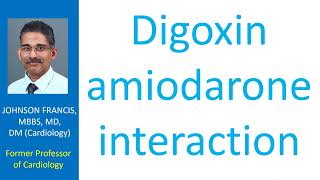 Digoxin amiodarone interaction [upl. by Drol]