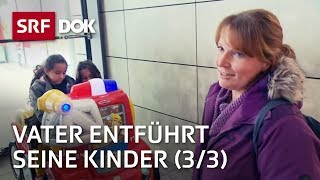 Kindsentführung – Entführte Kinder nach 5 Jahren zurück bei der Mutter 33  Reportage  SRF [upl. by Ahsinauj]