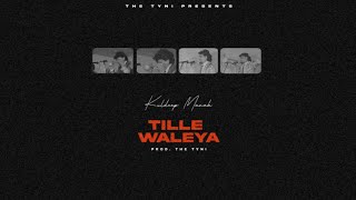 TILLE WALEYA  KULDEEP MANAK X THE TYNI  Unoffical Video [upl. by Trevlac]