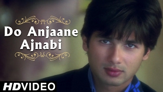 Do Anjaane Ajnabi  Video Song  Vivah  Shahid Kapoor And Amrita Rao  Hindi Romantic Songs [upl. by Nerrawed]