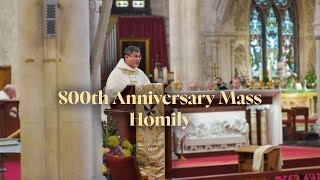 Homily of the Master at our 800th Anniversary Mass [upl. by Enived176]