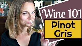 Wine 101 Pinot Gris aka Pinot Grigio [upl. by Inglis]