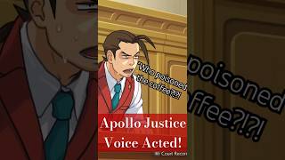 dunno🤷🏽‍♀️apollojusticeaceattorneyvoiceactingvoiceoveraceattorneytrilogy [upl. by Ozkum926]