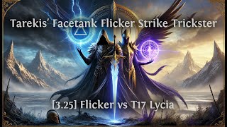 PoE 325 Tarekis Facetank Flicker Trickster  13 Max Res Sanctuary T17 [upl. by Malinowski41]