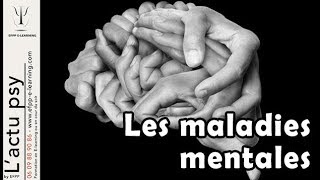 Les maladies mentales [upl. by Liuqa]