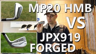 Mizuno MP20 HMB vs Mizuno JPX919 Forged Matchup [upl. by Landon]