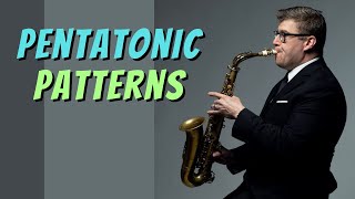 Pentatonic Scales on Saxophone  Patterns and Usage [upl. by Frederica]