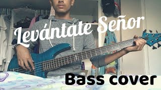 quotLevántate Señorquot Miel San Marcos Bass cover by Alexander Leiva [upl. by Nabetse]