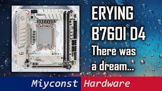 🇬🇧 ERYING Phantom Wing B760I D4 miniITX – motherboard review [upl. by Orian]