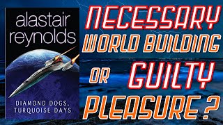 Diamond Dogs Turquoise Days by Alastair Reynolds Revelation Space Vol 15  Book Review [upl. by Korns]