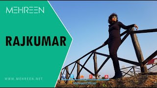 ▶ MEHREEN  Rajkumar  OFFICIAL VDO [upl. by Oicaro]