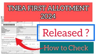 TNEA First Round Allotment 2024  How To Check TNEA First Round Allotment 2024 [upl. by Heimlich371]