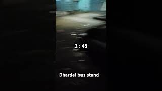 Dhardei bus stand [upl. by Adnorrehs]