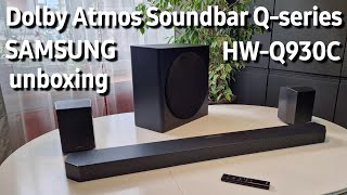 Unpacking Q930C Samsung Cinematic Dolby Atmos WiFi Soundbar with Subwoofer and Rear Speakers [upl. by Barbee]