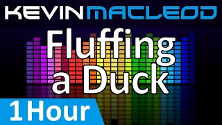 Kevin MacLeod Fluffing a Duck 1 HOUR Audio Library [upl. by Kavita117]