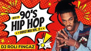 🔥 Best of 90s Hip Hop Vol 2  90s Hip Hop Mixtape  DJ Roli Fingaz [upl. by Eleynad604]