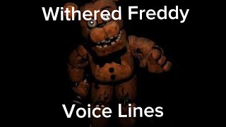 Withered Freddy Voice Lines fnaf witheredfreddy voiceacting [upl. by Freeland]