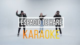 Espacio Te Haré  Karaoke  Indiomar x Community Music  Letras [upl. by Grantley770]