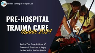 PreHospital Trauma Care 2024 [upl. by Laniger]