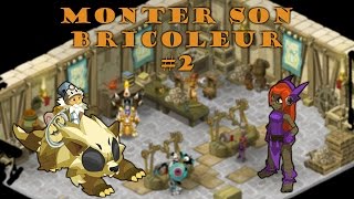 DOFUS Monter son bricoleur 2  les niveaux 20 à 40 OBSOLETE [upl. by Hilda]