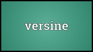 Versine Meaning [upl. by Hau]