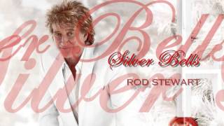 Rod Stewart  ♫ Silver Bells ♫ [upl. by Sloatman]