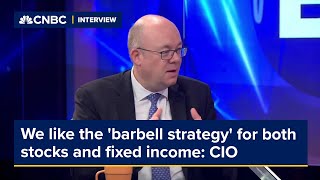 We like the barbell strategy for both stocks and fixed income CIO [upl. by Yalhsa]