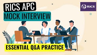 RICS APC FINAL ASSESSMENT MOCK INTERVIEW  QUESTION amp ANSWER PRACTICE SESSION [upl. by Erual264]