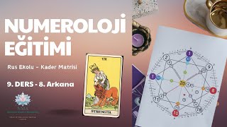 NUMEROLOJİ DERSLERİ  KADER MATRİSİ  Adaleti temsil eden 8 Arkana [upl. by Nanaj]